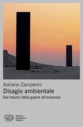 Disagio ambientale. Dai traumi della guerra all’ecoansia