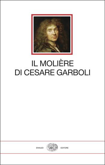 Il Molière di Cesare Garboli - Molière - Libro Einaudi 2026, I millenni | Libraccio.it