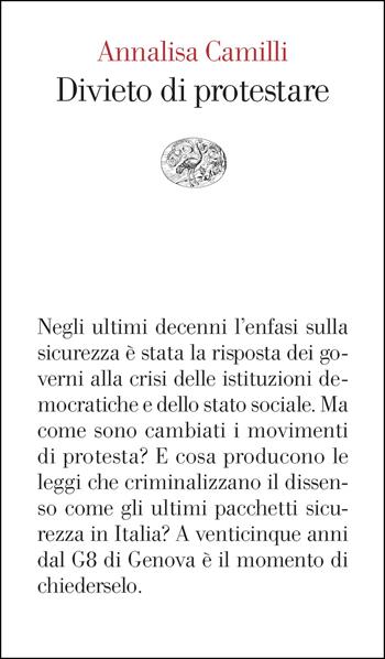 Divieto di protestare - Annalisa Camilli - Libro Einaudi 2026, Vele | Libraccio.it