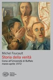 Storia della verità. Corso all'Università di Buffalo marzo-aprile 1972