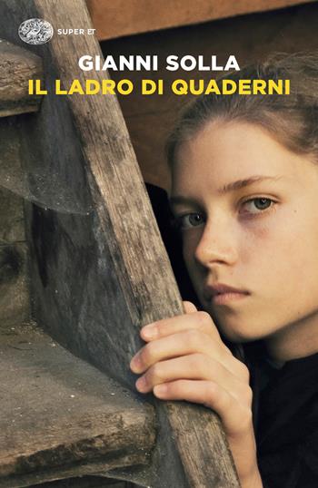 Il ladro di quaderni - Gianni Solla - Libro Einaudi 2026, Super ET | Libraccio.it