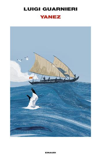 Yanez - Luigi Guarnieri - Libro Einaudi 2026, Supercoralli | Libraccio.it