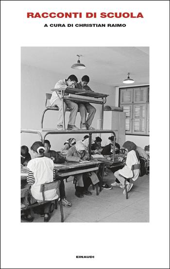 Racconti di scuola  - Libro Einaudi 2026, Supercoralli | Libraccio.it