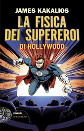 La fisica dei supereroi di Hollywood