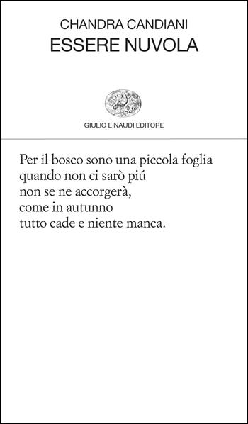 Essere nuvola - Chandra Livia Candiani - Libro Einaudi 2026, Collezione di poesia | Libraccio.it