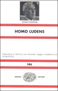 Homo ludens - Johan Huizinga - Libro Einaudi 1997, Nuova Universale Einaudi | Libraccio.it