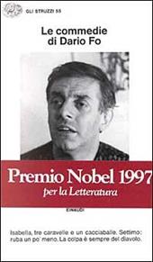 Le commedie. Vol. 2: Isabella, tre caravelle e un cacciaballe-Settimo: ruba un po' meno-La colpa è sempre del diavolo.