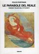 Le parabole del reale. Romanzi italiani dell'Ottocento - Folco Portinari - Libro Einaudi 1997, Saggi | Libraccio.it