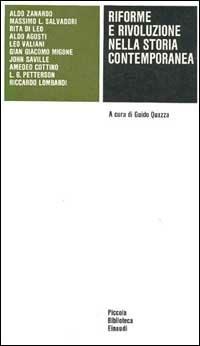 Riforme e rivoluzione nella storia contemporanea  - Libro Einaudi 1997, Piccola biblioteca Einaudi | Libraccio.it