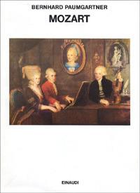 Mozart - Bernhard Paumgartner - Libro Einaudi 1989, Saggi | Libraccio.it