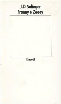 Franny e Zooey - J. D. Salinger - Libro Einaudi 1997, Nuovi Coralli | Libraccio.it