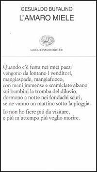 L'amaro miele - Gesualdo Bufalino - Libro Einaudi 1997, Collezione di poesia | Libraccio.it