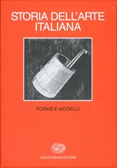 Storia dell'arte italiana. Vol. 11: Situazioni, momenti, indagini. Forme e modelli.