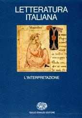 Letteratura italiana. Vol. 4: L'Interpretazione.