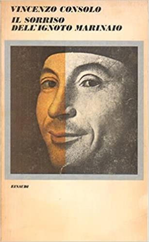 Il sorriso dell'ignoto marinaio - Vincenzo Consolo - Libro Einaudi 1976, Supercoralli | Libraccio.it