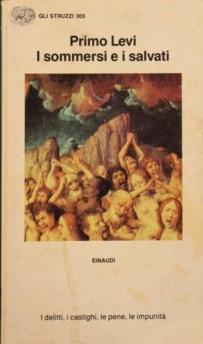 I sommersi e i salvati - Primo Levi - Libro Einaudi 1986, Gli struzzi | Libraccio.it
