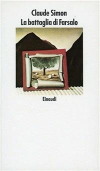 La battaglia di Farsalo - Claude Simon - Libro Einaudi 1997, Nuovi Coralli | Libraccio.it