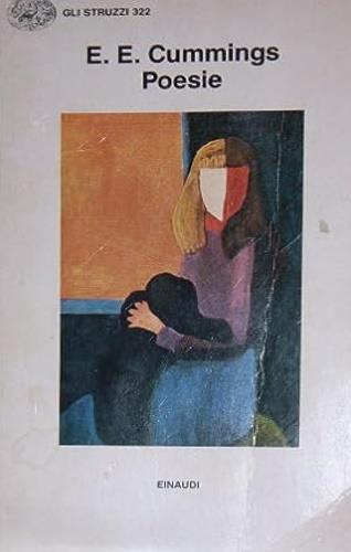 Poesie - Edward E. Cummings - Libro Einaudi 1987, Gli struzzi | Libraccio.it