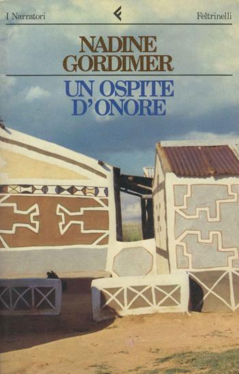 Un ospite d'onore - Nadine Gordimer - Libro Feltrinelli 1986, I narratori | Libraccio.it
