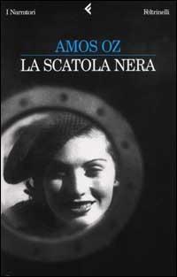 La scatola nera - Amos Oz - Libro Feltrinelli 2002, I narratori | Libraccio.it