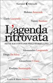 L' agenda ritrovata. Sette racconti per Paolo Borsellino