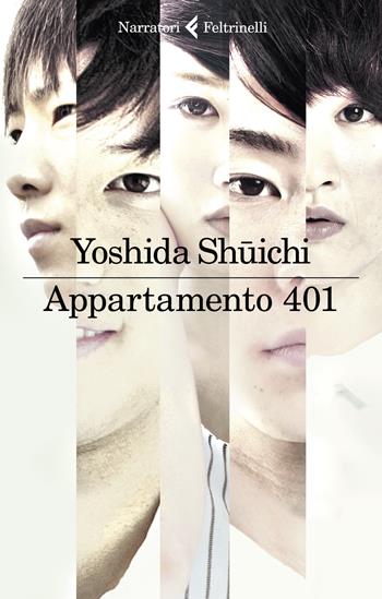 Appartamento 401 - Shuichi Yoshida - Libro Feltrinelli 2019, I narratori | Libraccio.it