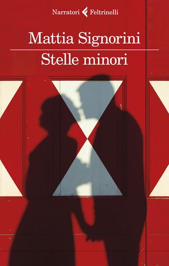 Stelle minori - Mattia Signorini - Libro Feltrinelli 2019, I narratori | Libraccio.it