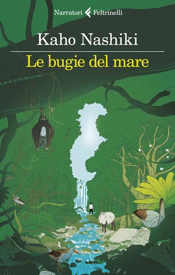 Le bugie del mare - Kaho Nashiki - Libro Feltrinelli 2021, I narratori | Libraccio.it