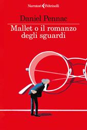 Mallet o il romanzo degli sguardi
