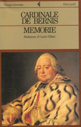 Memorie - Francois J. Bernis - Libro Feltrinelli 1984, Tempo ritrovato | Libraccio.it