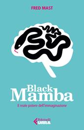 Black Mamba. Il reale potere dell'immaginazione