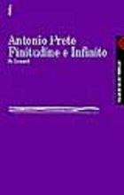 Finitudine e infinito. Su Leopardi - Antonio Prete - Libro Feltrinelli 1998, Campi del sapere | Libraccio.it