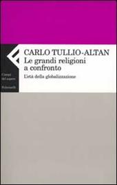 Le grandi religioni a confronto. L'età della globalizzazione