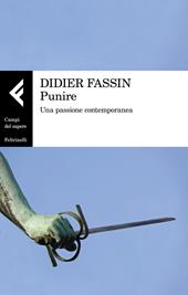 Punire. Una passione contemporanea