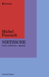 Nietzsche. Corsi, conferenze e appunti