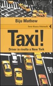 Taxi. Driver in rivolta a New York