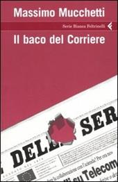 Il baco del Corriere