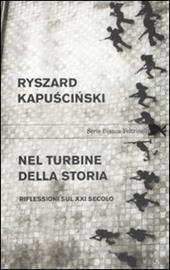 Nel turbine della storia. Riflessioni sul XXI secolo