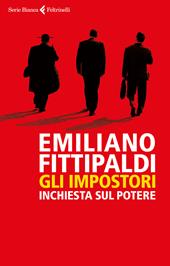 impostori. Inchiesta sul potere