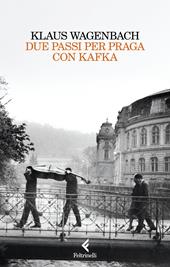 Due passi per Praga con Kafka