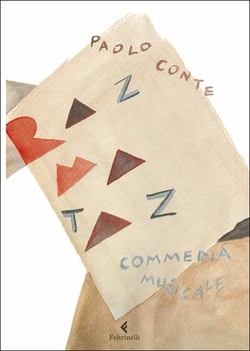 Razmataz. Commedia musicale. Ediz. a colori. Con DVD-ROM - Paolo Conte - Libro Feltrinelli 2019, Fuori collana | Libraccio.it