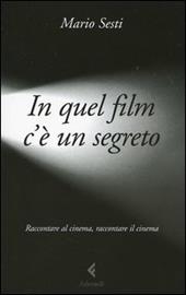 In quel film c'è un segreto