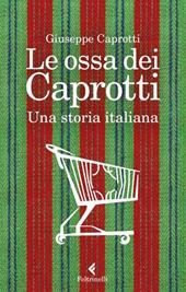 Le ossa dei Caprotti