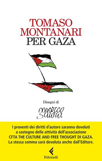 Per Gaza - Tomaso Montanari - Libro Feltrinelli 2025, Varia | Libraccio.it
