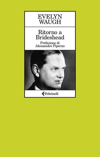 Ritorno a Brideshead - Evelyn Waugh - Libro Feltrinelli 2024, Le comete | Libraccio.it