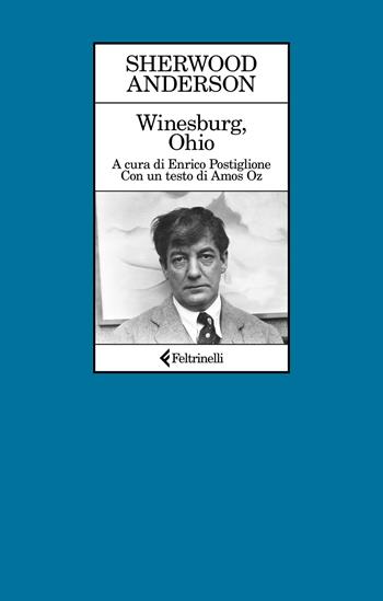 Winesburg, Ohio - Sherwood Anderson - Libro Feltrinelli 2025, Le comete | Libraccio.it