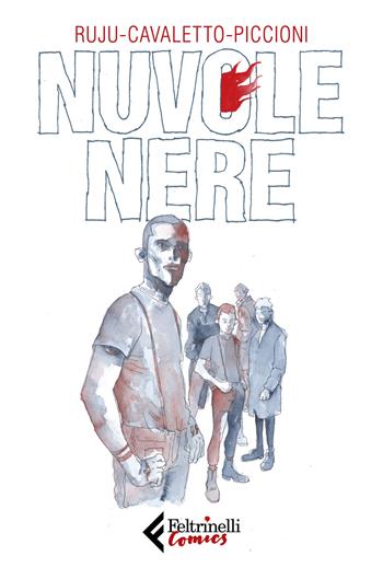 Nuvole nere - Pasquale Ruju, Andrea Cavalletto, Rossano Piccioni - Libro Feltrinelli 2019, Feltrinelli Comics | Libraccio.it