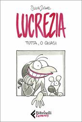 Lucrezia tutta, o quasi