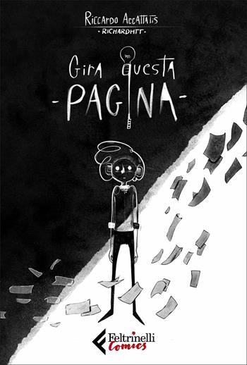 Gira questa pagina - RichardHTT - Libro Feltrinelli 2021, Feltrinelli Comics | Libraccio.it