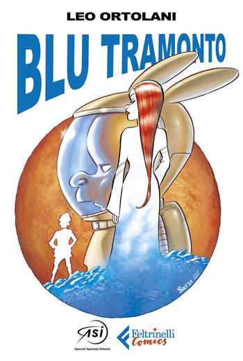 Blu tramonto - Leo Ortolani - Libro Feltrinelli 2021, Feltrinelli Comics | Libraccio.it